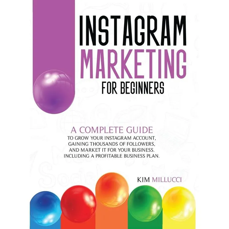 INSTAGRAM MARKETING FOR BEGINNERS