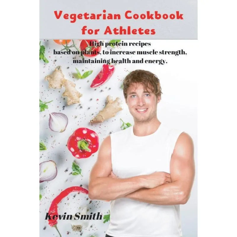 Vegetarian Cookbook for Athletes