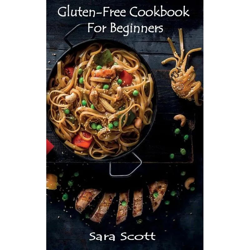 GLUTEN-FREE COOKBOOK FOR BEGINNERS