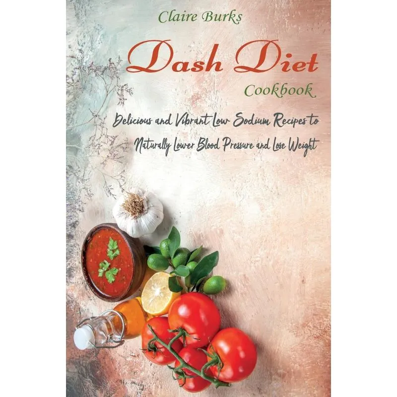 Dash Diet Cookbook