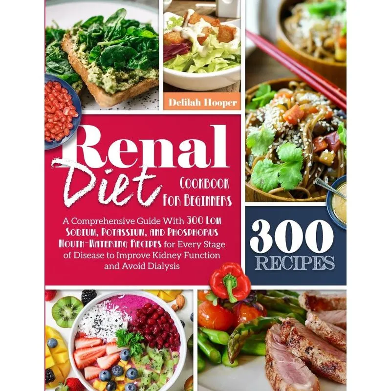 Renal Diet Cookbook For Beginners