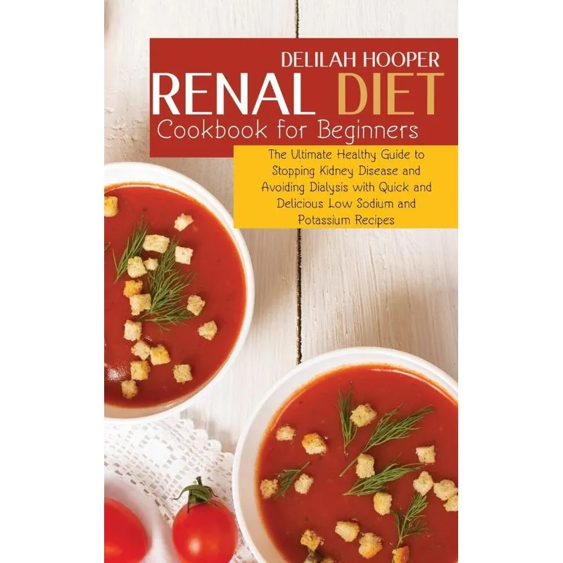 Renal Diet Cookbook for Beginners