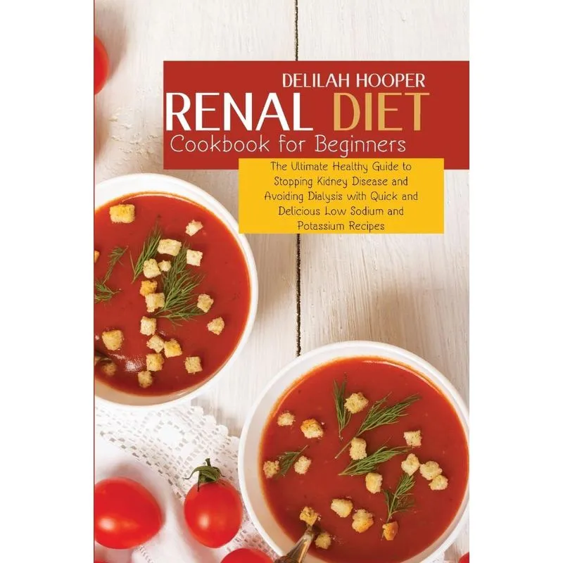 Renal Diet Cookbook for Beginners
