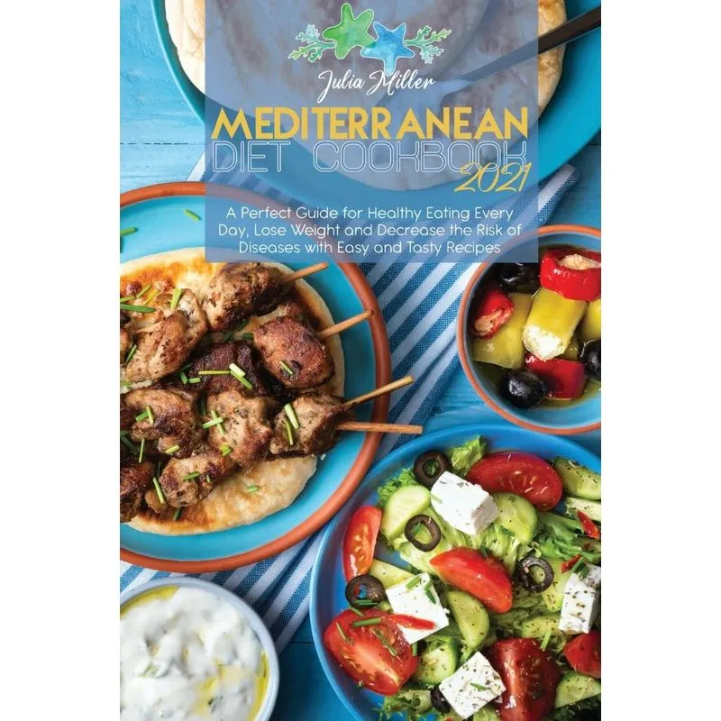 Mediterranean Diet Cookbook 2021