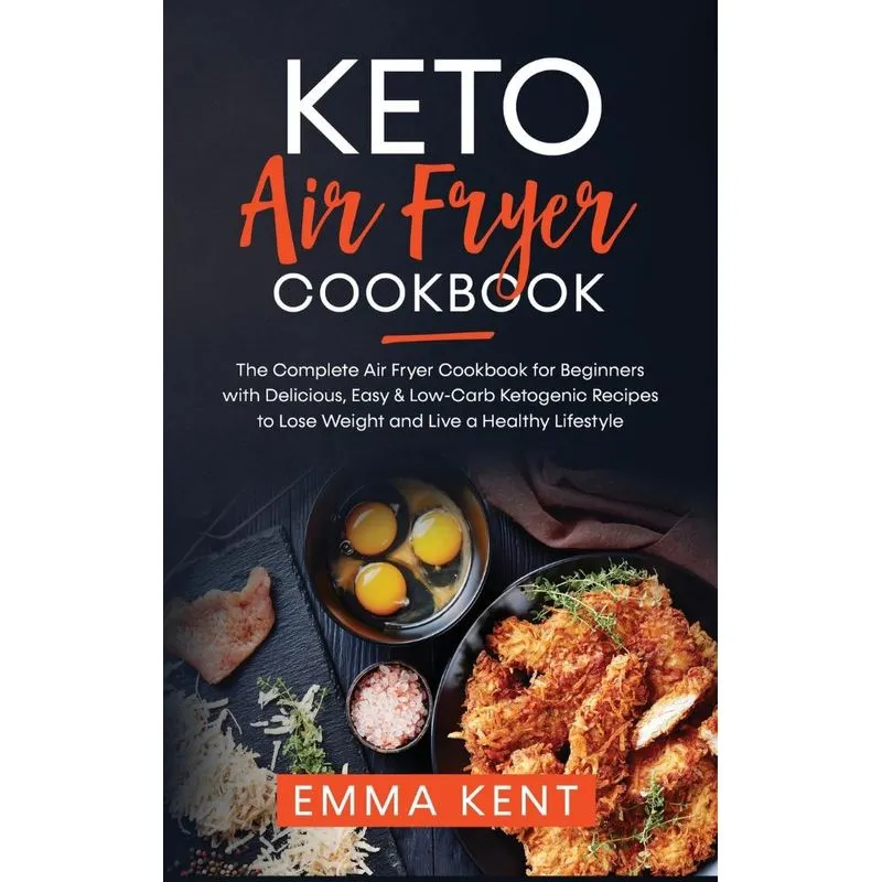 Keto Air Fryer Cookbook
