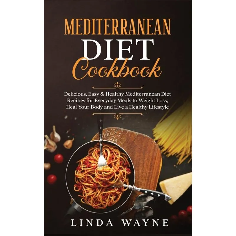 Mediterranean Diet Cookbook
