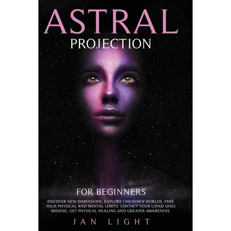 Astral Projection For Beginners