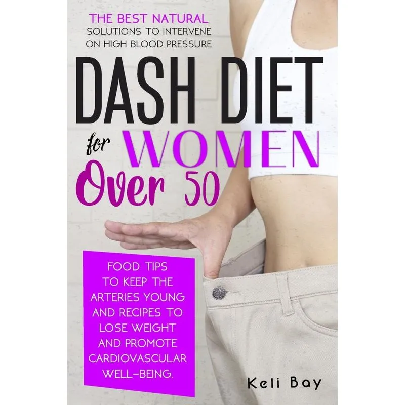 Dash Diet For Women Over 50
