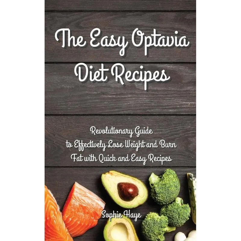 The Easy Optavia Diet Recipes