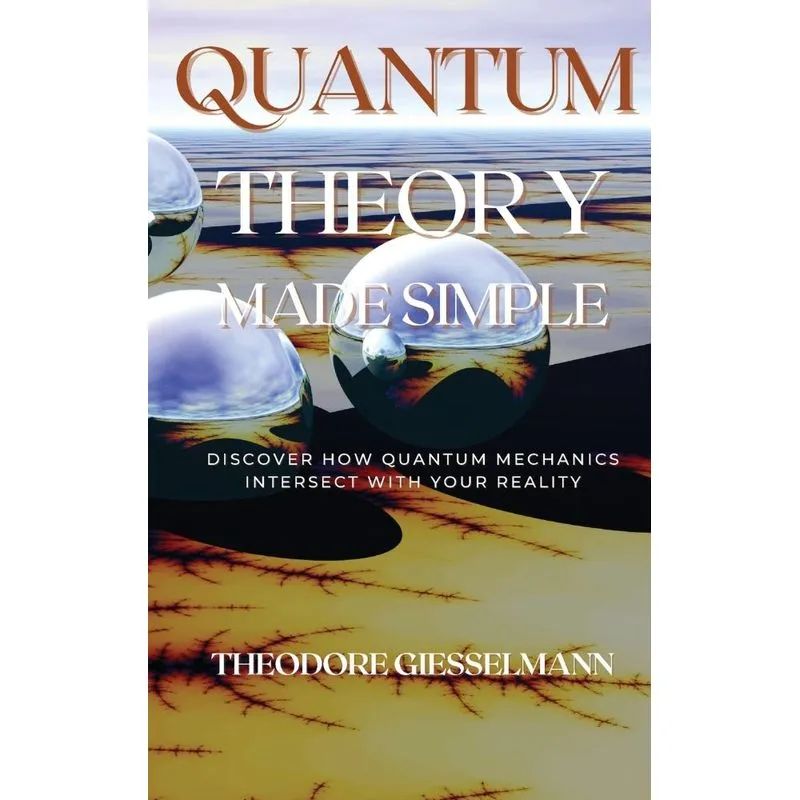 Quantum Theory Made Simple