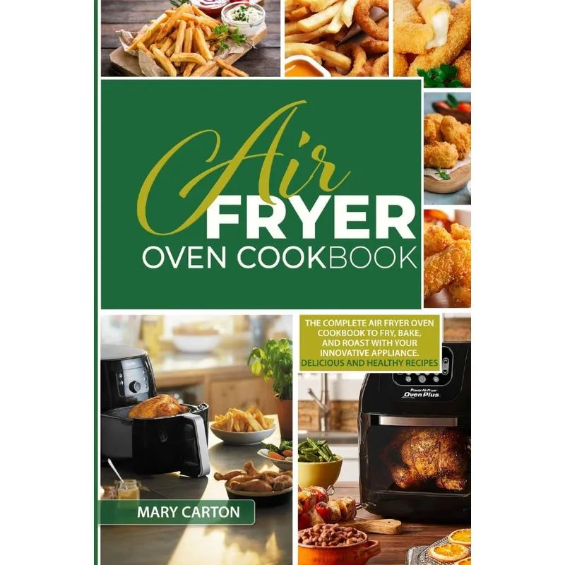 Air Fryer Oven Cookbook