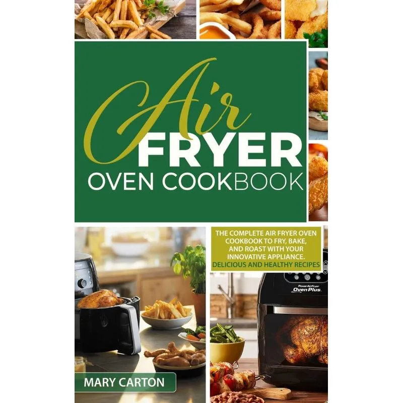 Air Fryer Oven Cookbook