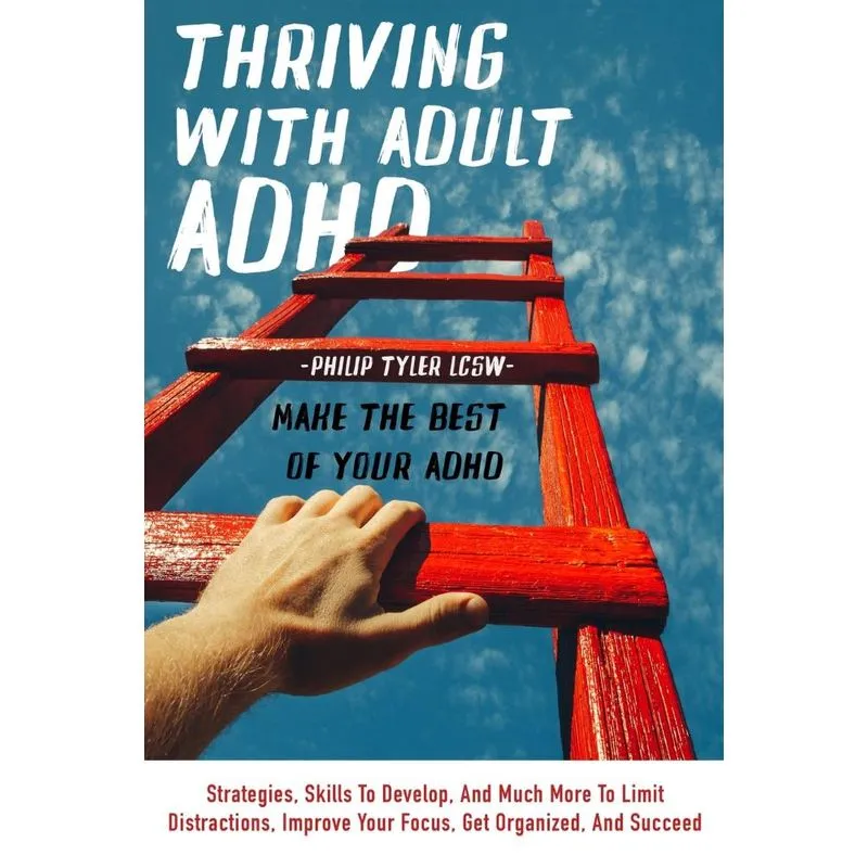 Thriving With Adult Adhd