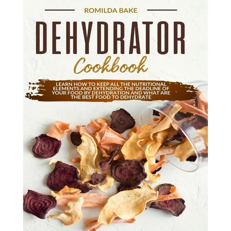 DEHYDRATOR COOKBOOK