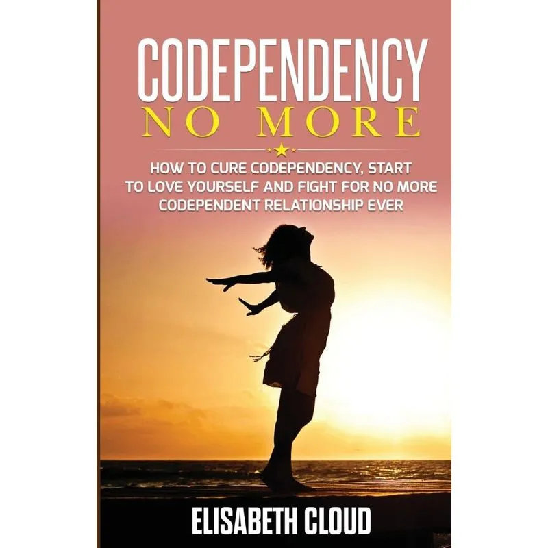 Codependency No More