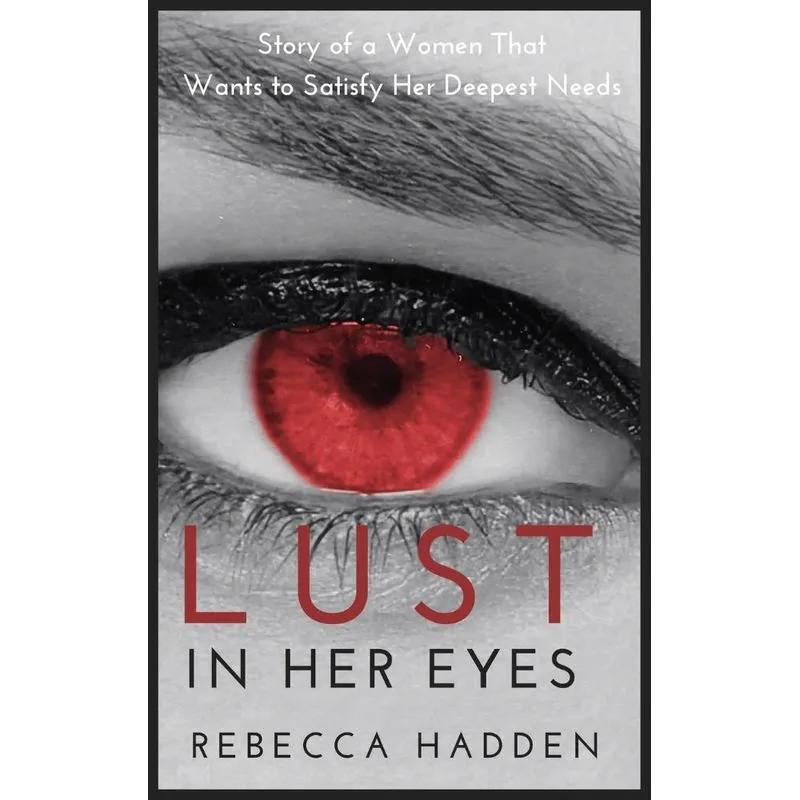 LUST IN HER EYES