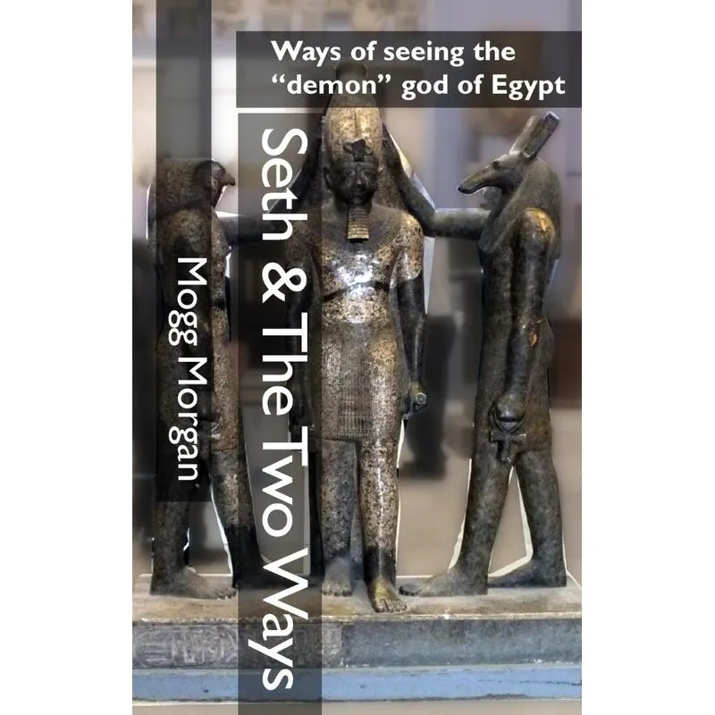 Seth &amp; The Two Ways