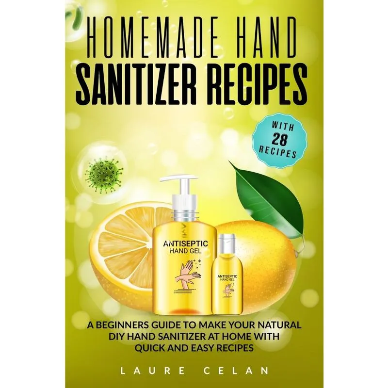 Homemade Hand Sanitizer Recipes
