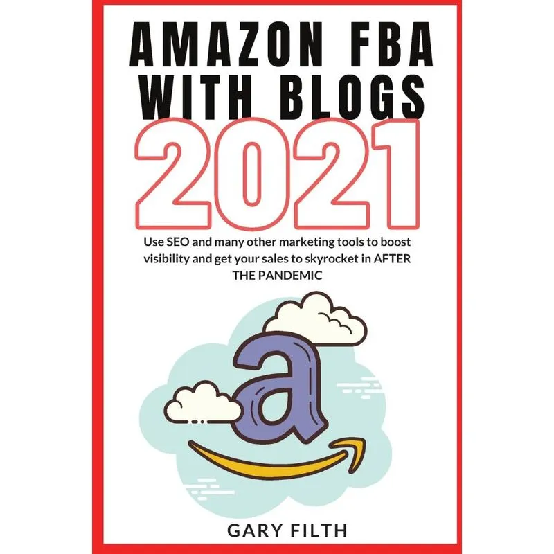AMAZON FBA WITH BLOGS 2021
