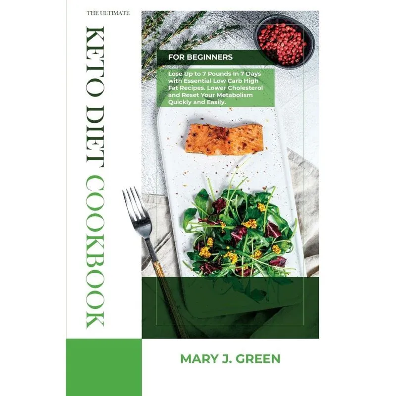 THE ULTIMATE KETO DIET COOKBOOK FOR BEGINNERS