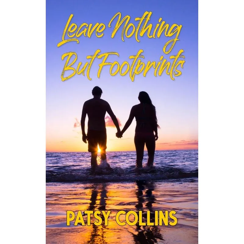Leave Nothing But Footprints