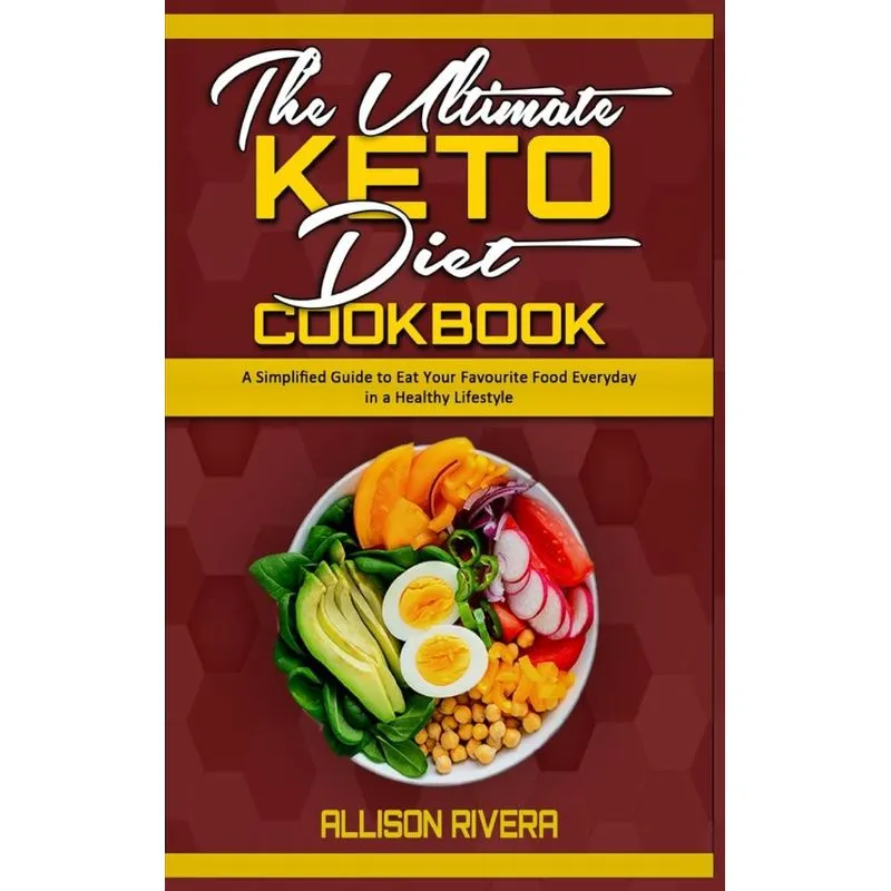The Ultimate Keto Diet Cookbook