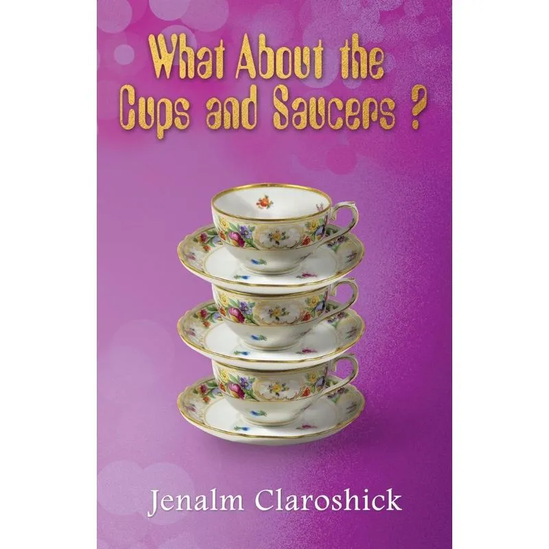 What About the Cups and Saucers?