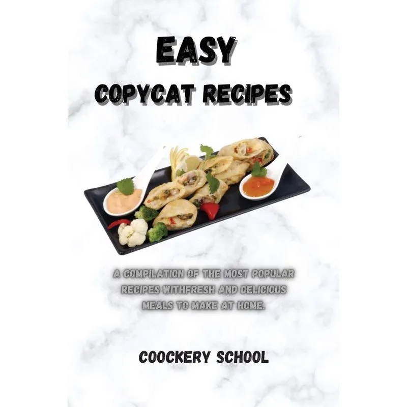 EASY COPYCAT RECIPES