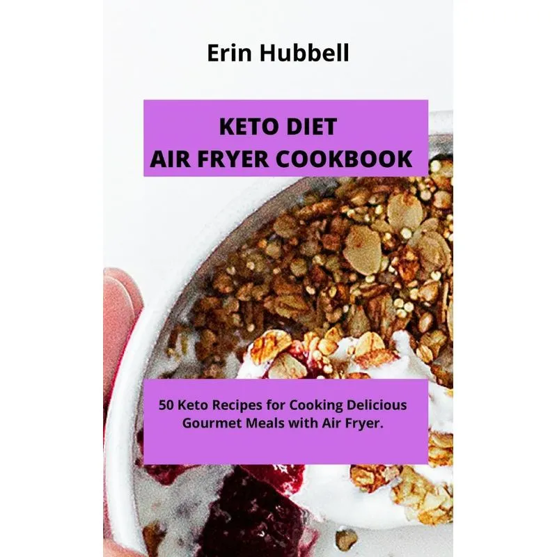 KETO DIET AIR FRYER COOKBOOK