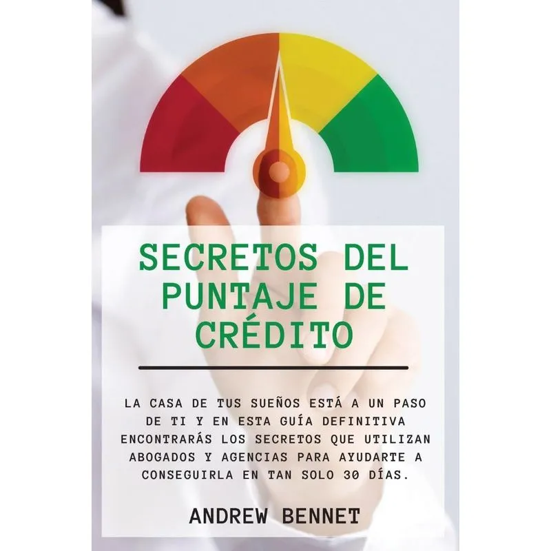 Secretos Del Puntaje De Crédito