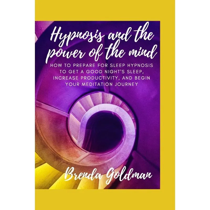 Hypnosis And The Power Of The Mind