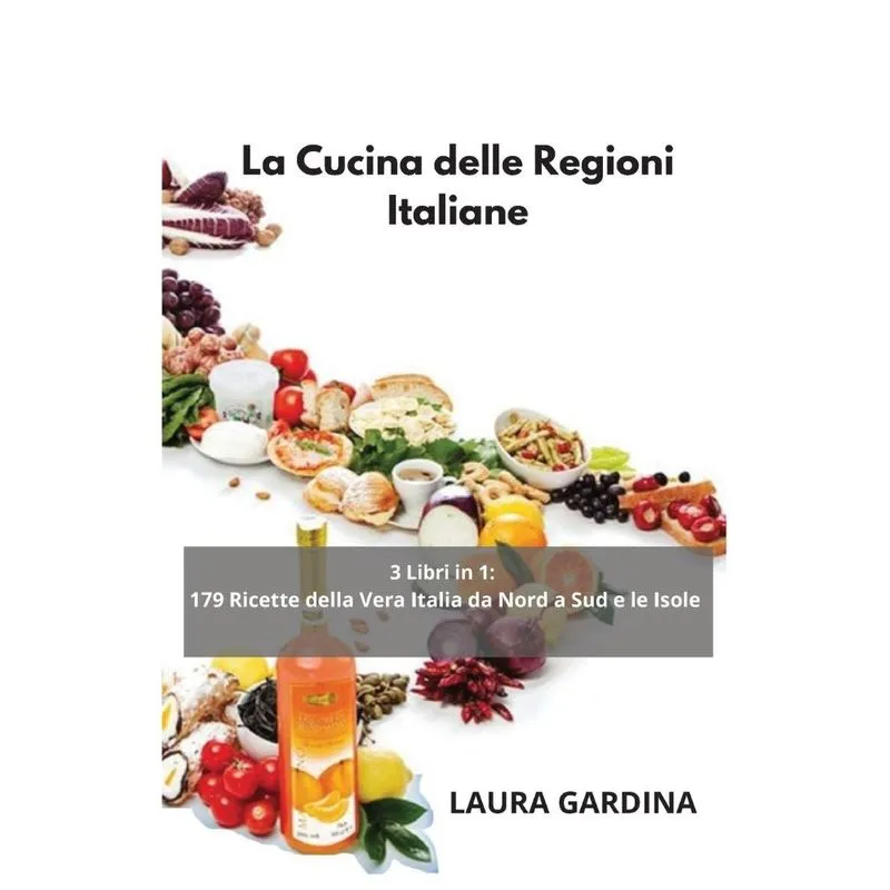 La Cucina delle Regioni Italiane