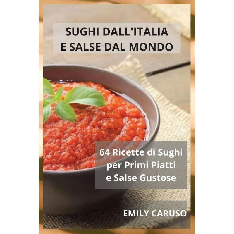 Sughi Dallitalia E Salse Dal Mondo