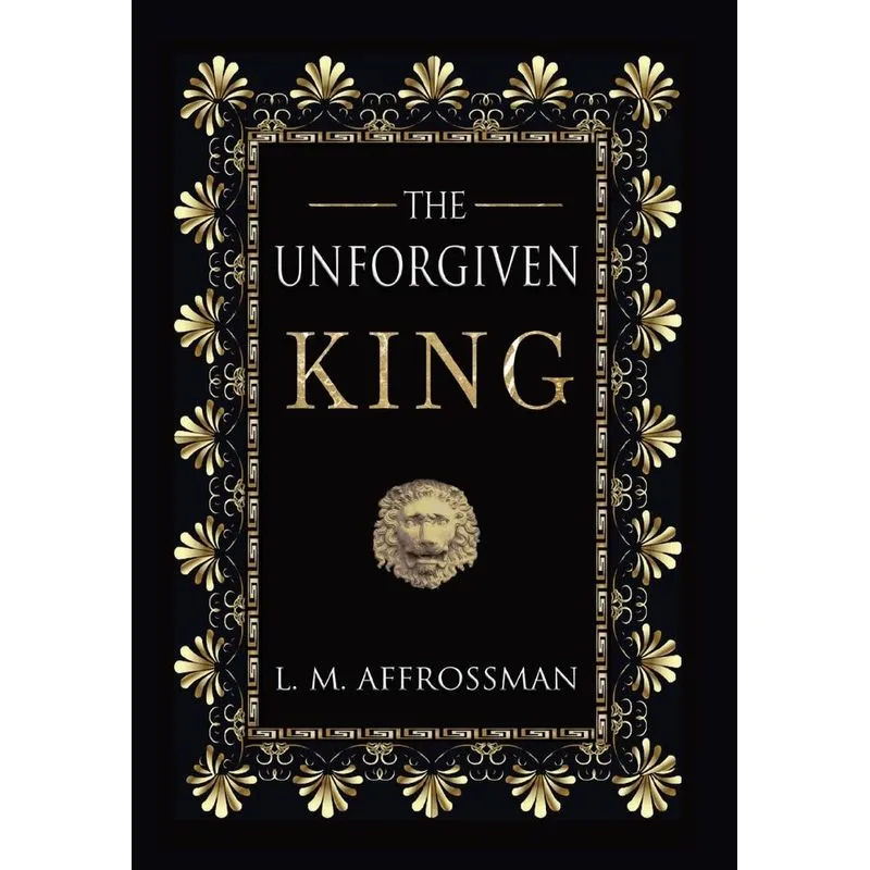 The Unforgiven King