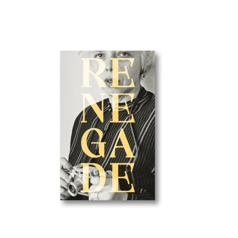 RENEGADE - PHOTOGRAPHY IN THE LIFE OF LISETTE MODEL