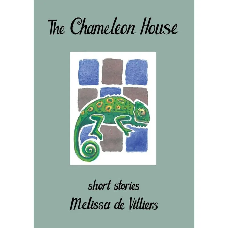 The Chameleon House