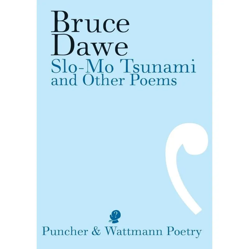 Slo-Mo Tsunami and Other Poems