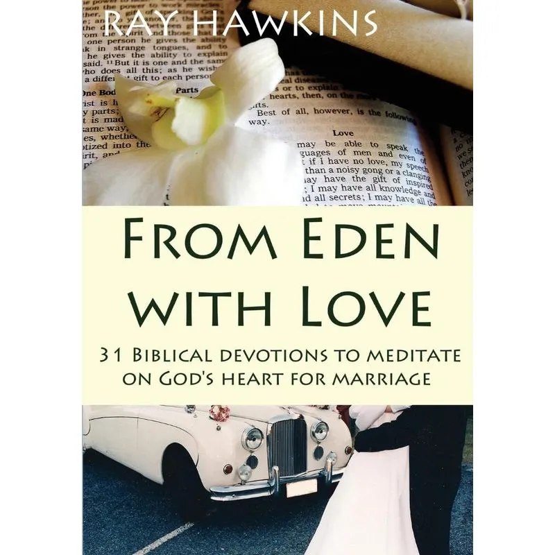 From Eden with Love