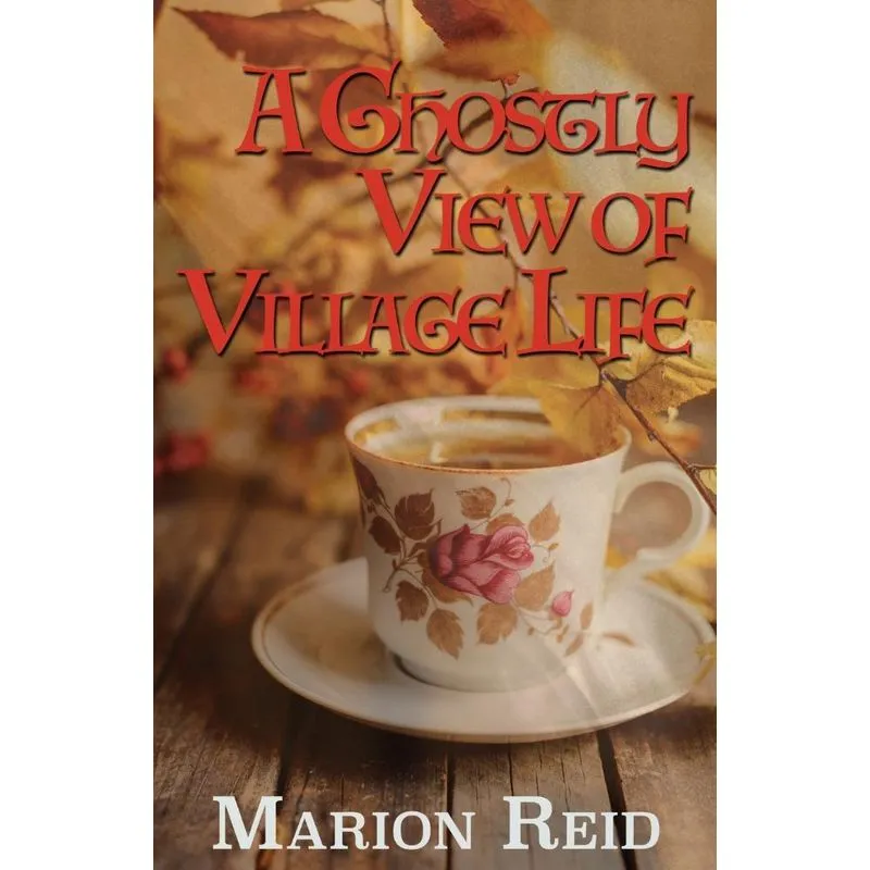 A Ghostly View of Village Life