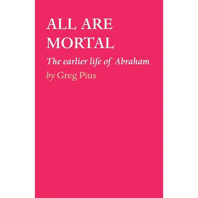 ALL ARE MORTAL