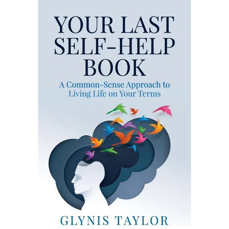 Your Last Self-Help Book