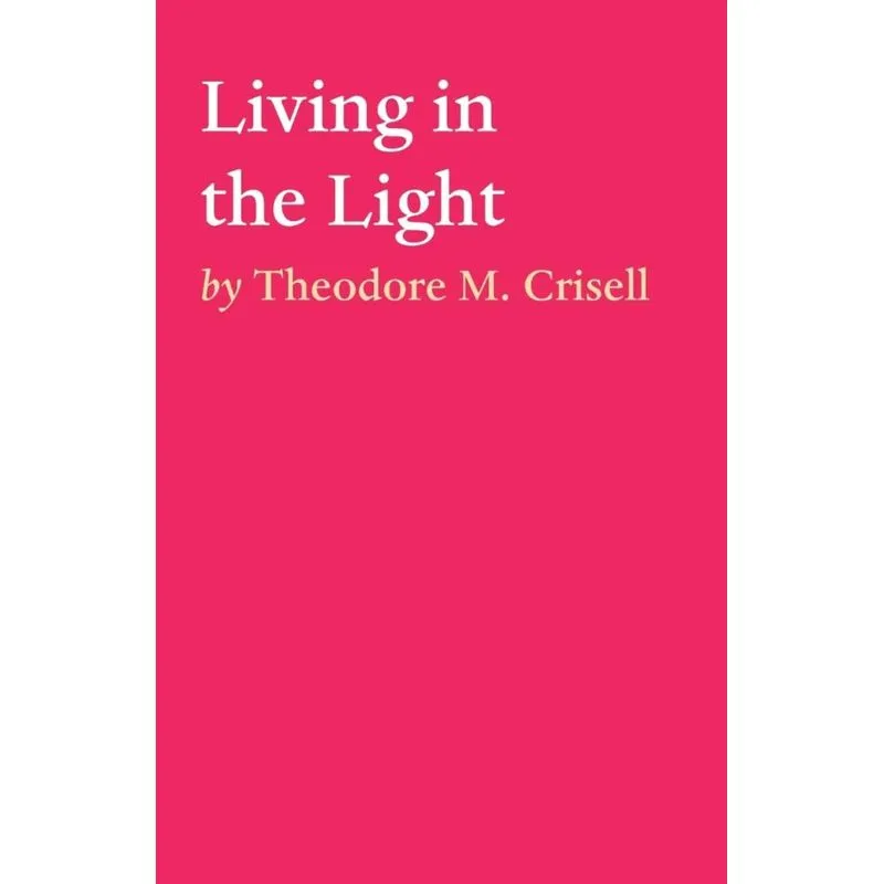 Living in the Light