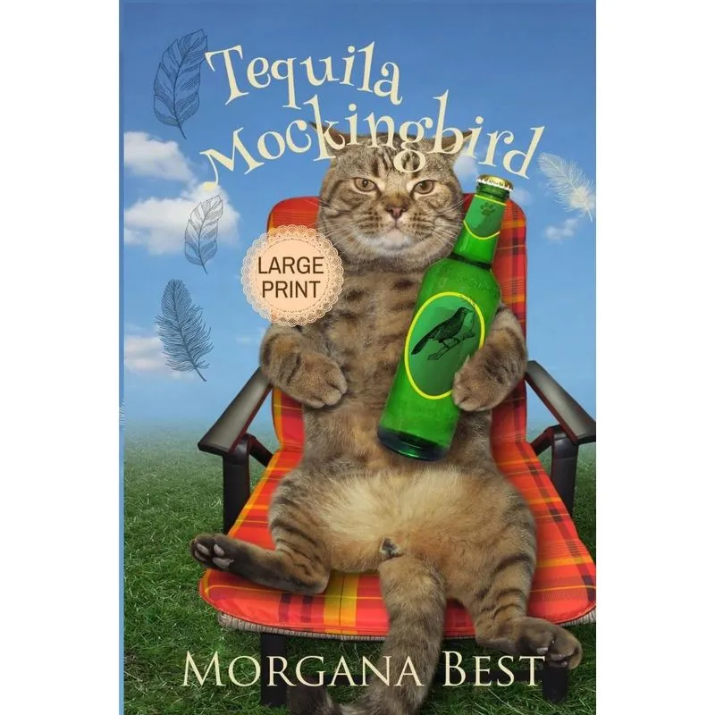 Tequila Mockingbird Large Print