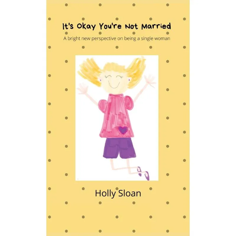 Its Okay Youre Not Married