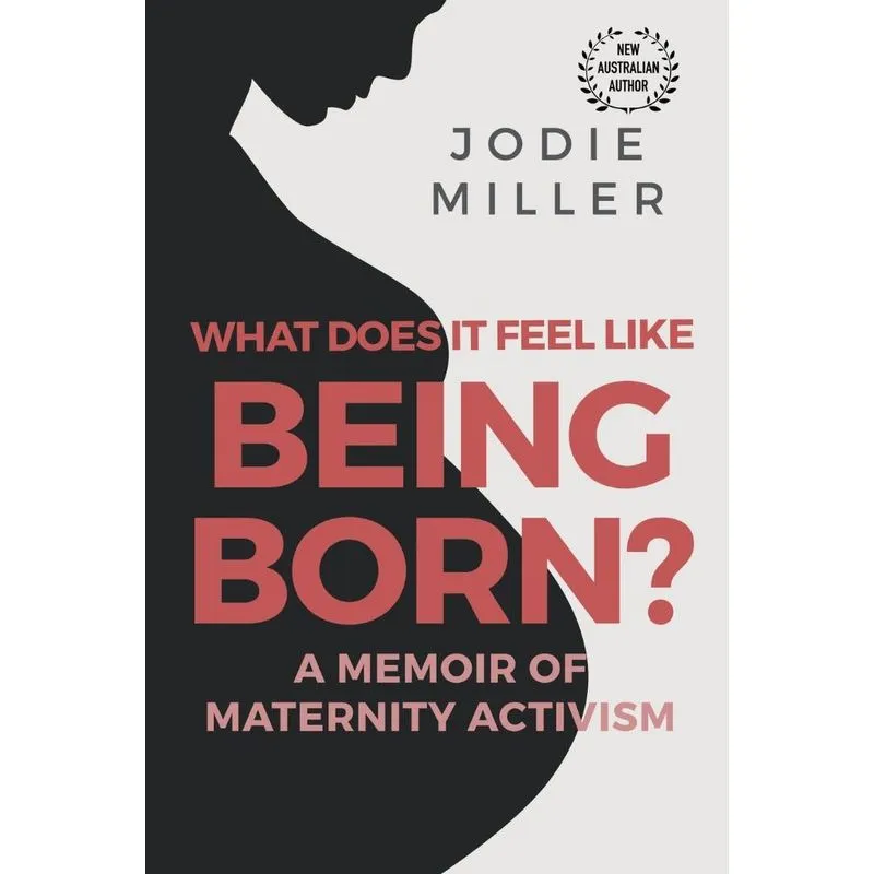 What Does it Feel Like Being Born?