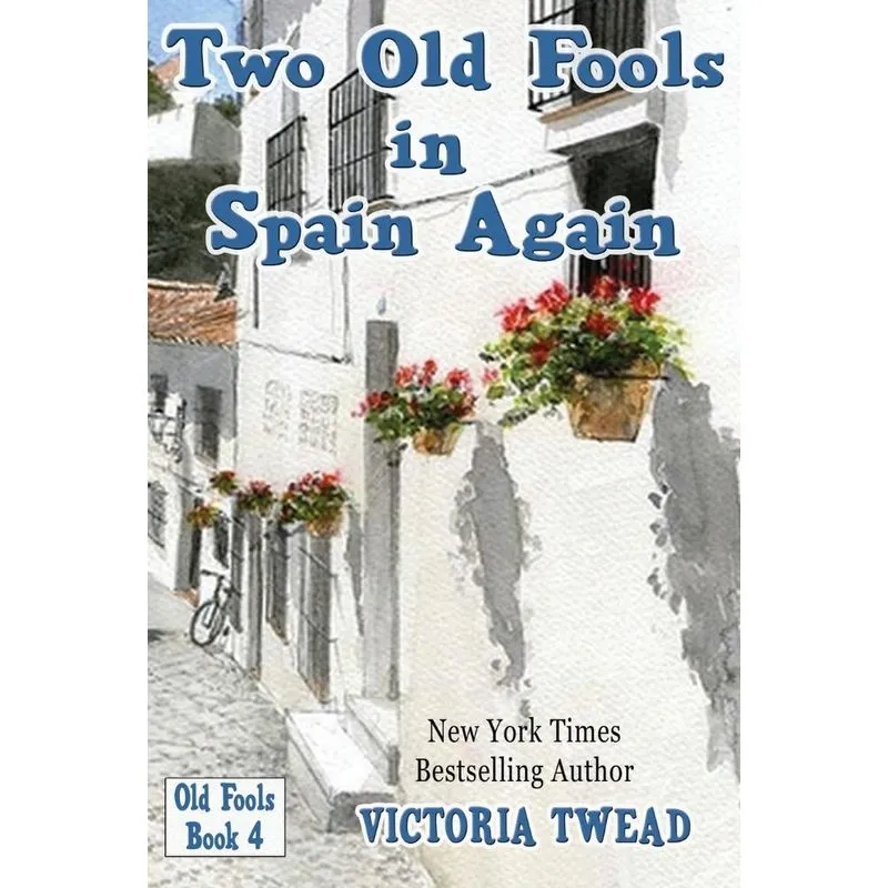 Two Old Fools in Spain Again