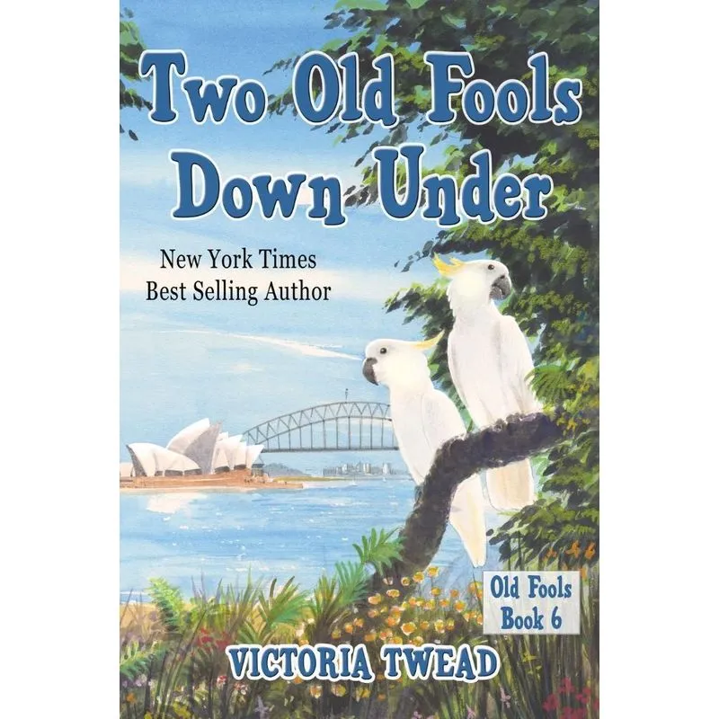 Two Old Fools Down Under