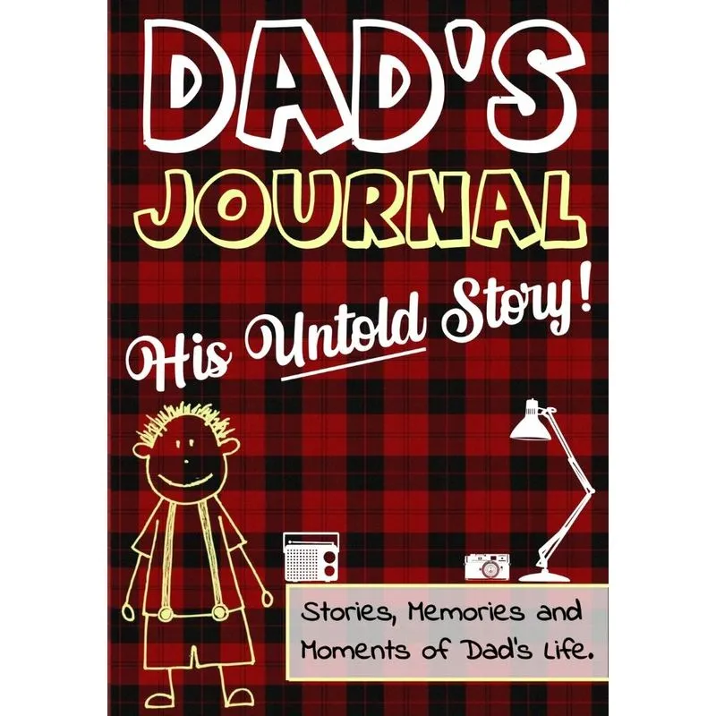 Dads Journal - His Untold Story