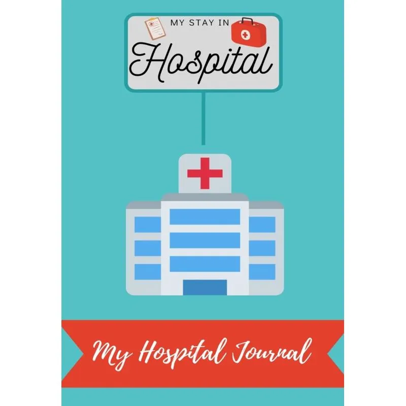 My Stay In Hospital