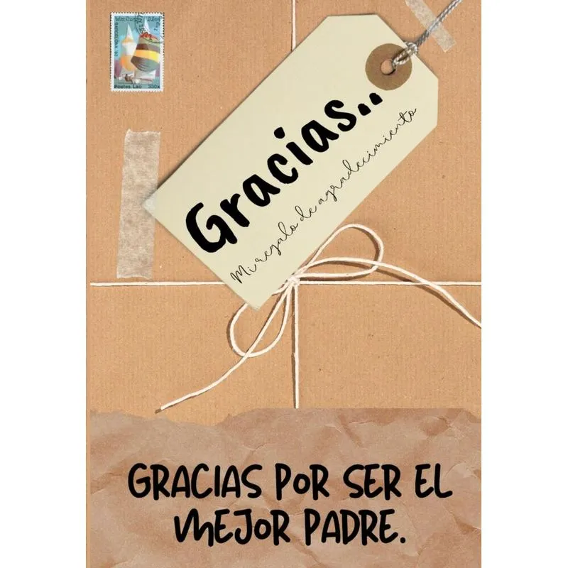 Gracias por ser el mejor padre